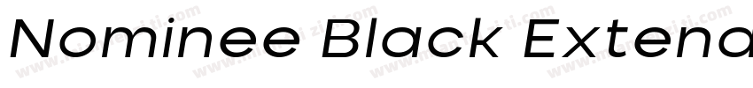 Nominee Black Extended Italic字体转换